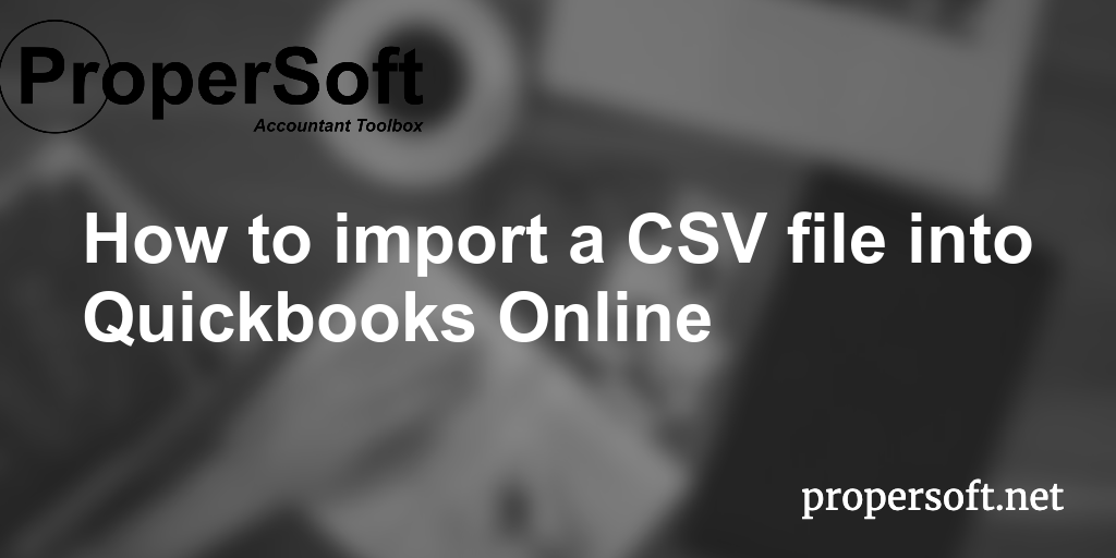 How To Import A Csv File Into Quickbooks Online 9955